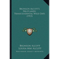 Bronson Alcott's Fruitlands; Transcendental Wild Oats (1915) - Paperback