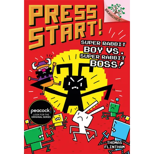 Super Rabbit Boy vs. Super Rabbit Boss!: A Branches Book (Press Start! #4): Volume 4 - Hardcover