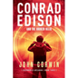 Conrad Edison and the Broken Relic: Overworld Arcanum Book Three - Paperback