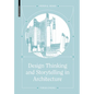 Design Thinking and Storytelling in Architecture - Hardcover