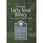 Preserving Early Texas History: Essays of an Eighth-Generation South Texan - Hardcover