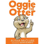 Oggie the Otter - Hardcover