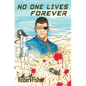 No One Lives Forever - Paperback