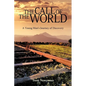 The Call of the World: A Young Man's Journey of Discovery - Paperback