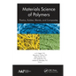 Materials Science of Polymers: Plastics, Rubber, Blends and Composites - Paperback