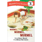Murmel, Murmel, Murmel Early Reader - Hardcover