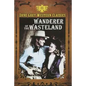 Wanderer of the Wasteland - Paperback