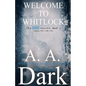 Welcome to Whitlock (The Complete Series) - Paperback