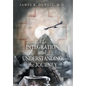 Of Integration and Understanding the Journey - Hardcover