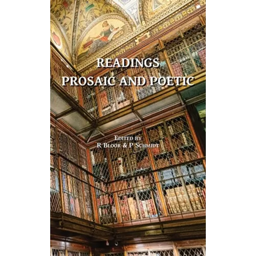 Readings Prosaic and Poetic - Hardcover