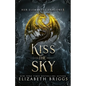 Kiss The Sky - Paperback