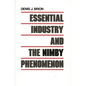 Essential Industry and the Nimby Phenomenon - Hardcover