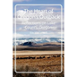 The Heart of Oregon's Outback: Reflections on Lake County, Oregon - Paperback