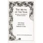 The Myth of the Year: Returning to the Origin of the Druid Calendar - Paperback