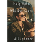 Holy Water and Whiskey Scars - Paperback