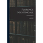 Florence Nightingale: A Biography - Paperback