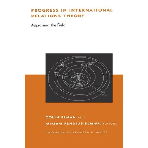 Progress in International Relations Theory: Appraising the Field - Paperback