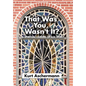 That Was You, Wasn't It?: A Spiritual Coming-Of-Age Story - Hardcover