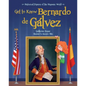 Get to Know Bernardo de Galvez (English Edition) - Paperback