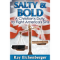 Salty and Bold- A Christian's Duty to Fight America's Sins - Paperback