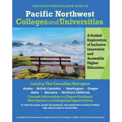 Pacific Northwest Colleges and Universities: A Guided Exploration of Inclusive, Innovative and Accessible Education - Paperback