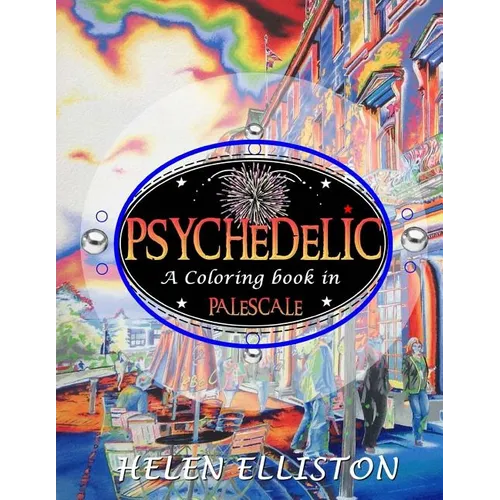 Psychedelic - Palescale adult coloring book: New coloring style! 21 images. Accentuate the colors! (interior art printed in paled color to guide you!) - Paperback