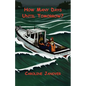 How Many Days Until Tomorrow? - Paperback