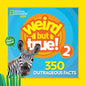 Weird But True 2: Expanded Edition: 350 Outrageous Facts - Paperback