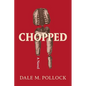 Chopped - Paperback