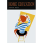Home Education (The Home Education Series) - Paperback