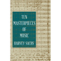 Ten Masterpieces of Music - Hardcover