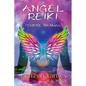 Angel Reiki: Course Manual - Paperback