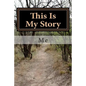 This Is My Story - Paperback