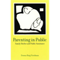 Parenting in Public: Family Shelter and Public Assistance - Paperback
