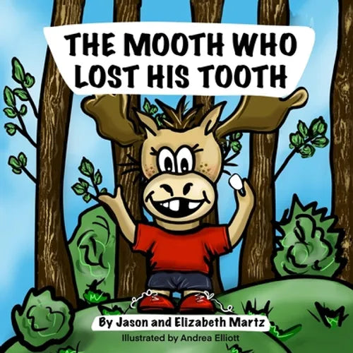 The Mooth Who Lost His Tooth - Paperback