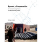 Epanet y Cooperación. 44 Ejercicios progresivos comentados paso a paso - Paperback