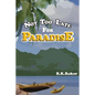 Not too late for Paradise - Paperback
