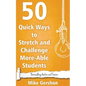50 Quick Ways to Stretch and Challenge More-Able Students - Paperback
