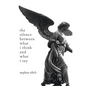 The Silence Between What I Think And What I Say - Hardcover