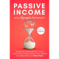 Passive Income and Aggressive Retirement: Change Your Relationship With Money. Transform Your Financial Future. Attain Freedom and Independence and Re - Paperback