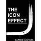 The Icon Effect - Hardcover - Hardcover