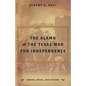 The Alamo and the Texas War for Independence - Paperback