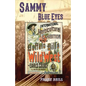Sammy Blue Eyes - Paperback