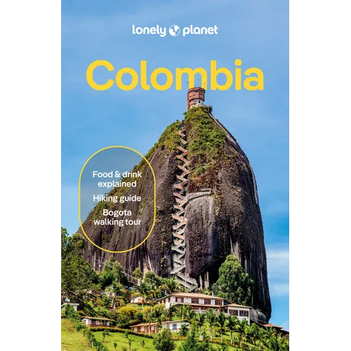 Lonely Planet Colombia: Plan the Trip of a Lifetime Detailed Itineraries & Maps Insider Tips Covers Boyaca & Santander, Cali & Southwest Colombia and - Paperback