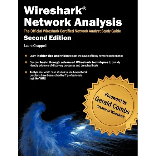 Wireshark Network Analysis (Second Edition): The Official Wireshark Certified Network Analyst Study Guide - Paperback