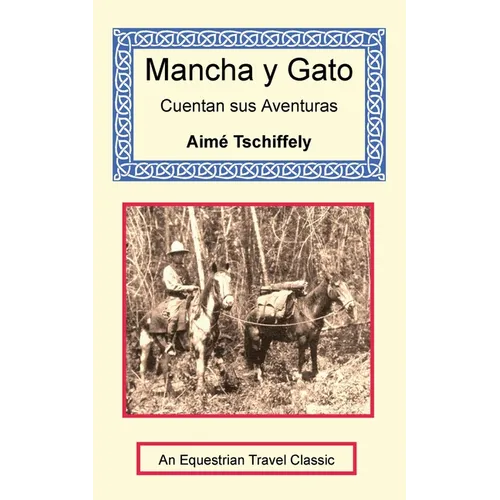 Mancha y Gato Cuentan sus Aventuras - Paperback