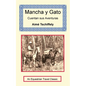 Mancha y Gato Cuentan sus Aventuras - Paperback