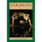 Curiosity: A Cultural History of Early Modern Inquiry - Paperback