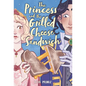 The Princess and the Grilled Cheese Sandwich (a Graphic Novel) - Hardcover