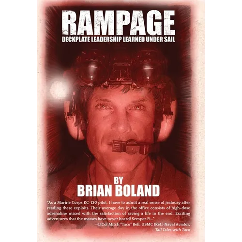 Rampage: Deckplate Leadership Learned under Sail - Hardcover